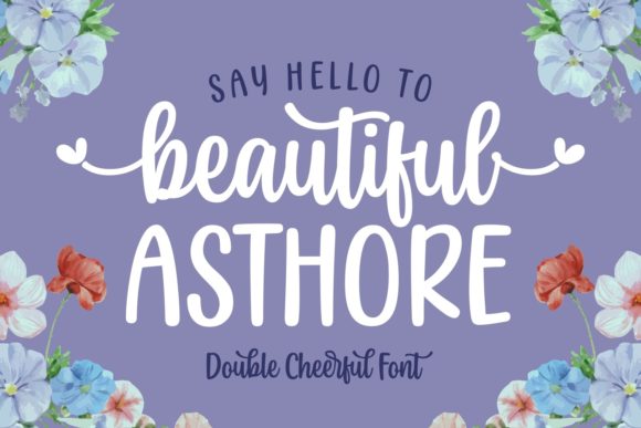 Beautiful Asthore: The Script Font That Elevates Your Brand
