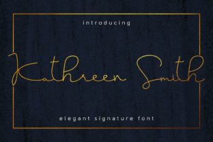 Kathreen Smith: The Authentic Script Font for Handmade Brands