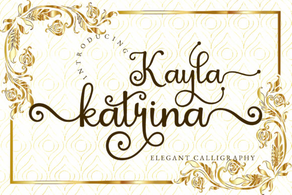 Kayla Katrina: The Script Font for Scroll-Stopping Designs