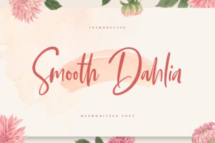Smooth Dahlia Font Review: A Digital Designer's Take